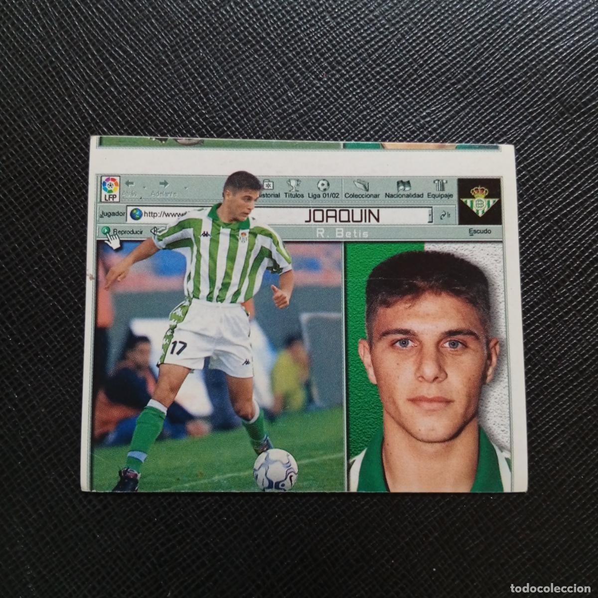 Cromos de f&uacute;tbol: JOAQUIN REAL BETIS ESTE 2001 2002 CROMO FUTBOL 01 02 LIGA - SIN PEGAR - A216 PG379 ROOKIE
