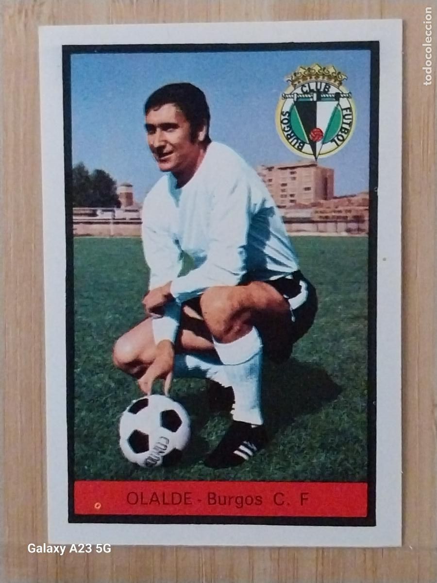 Figurine di Calcio: OLALDE BURGOS ED FHER LIGA 1972 72 73 CROMO RECUPERADO VENTANILLA PUNTAS PERFECTAS BE