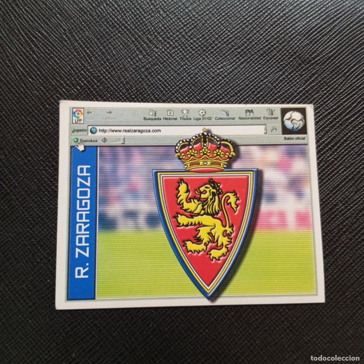 Cromos de f&uacute;tbol: ESCUDO ZARAGOZA ESTE 2001 2002 CROMO FUTBOL 01 02 LIGA - SIN PEGAR - A216 PG397