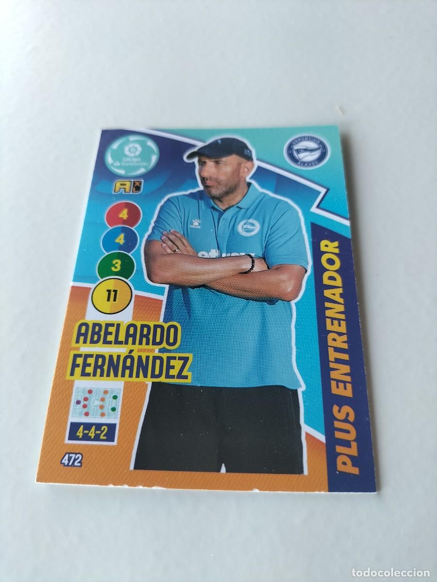 Cromos de f&uacute;tbol: 1 CROMO FICHA PANINI ADRENALYN TEMPORADA 20-21 2020-2021 DEPORTIVO ALAVES - 472 ABELARDO ENTRENADOR