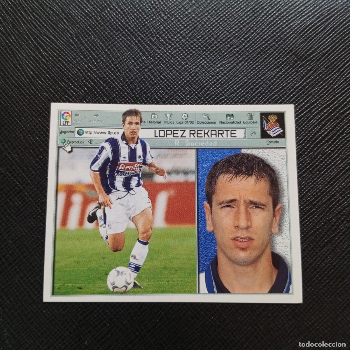 Figurine di Calcio: LOPEZ REKARTE REAL SOCIEDAD ESTE 2001 2002 CROMO FUTBOL 01 02 LIGA - SIN PEGAR - A216 PG397
