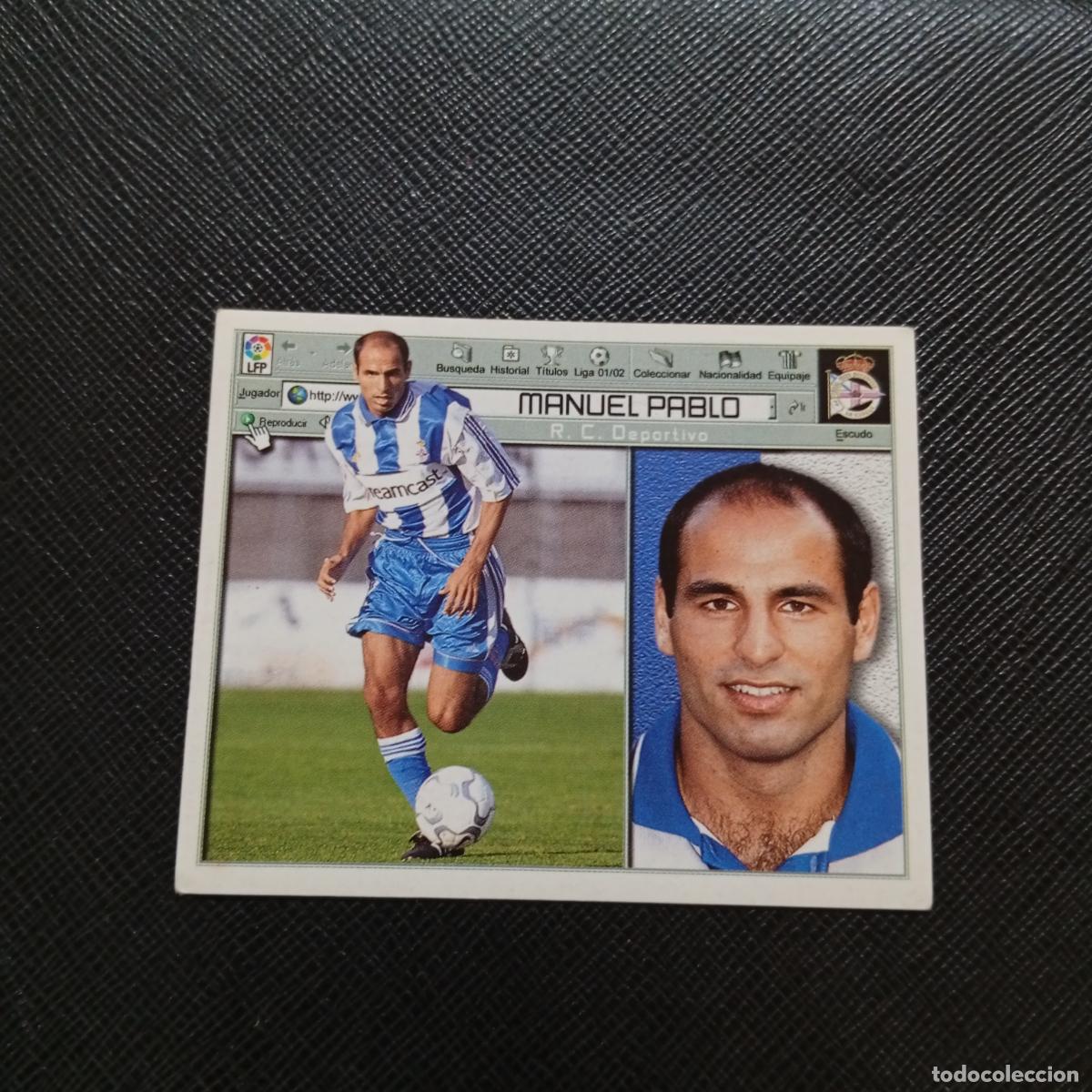 Fu&szlig;ball-Sticker: MANUEL PABLO DEPORTIVO ESTE 2001 2002 CROMO FUTBOL 01 02 LIGA - SIN PEGAR - A216 PG406