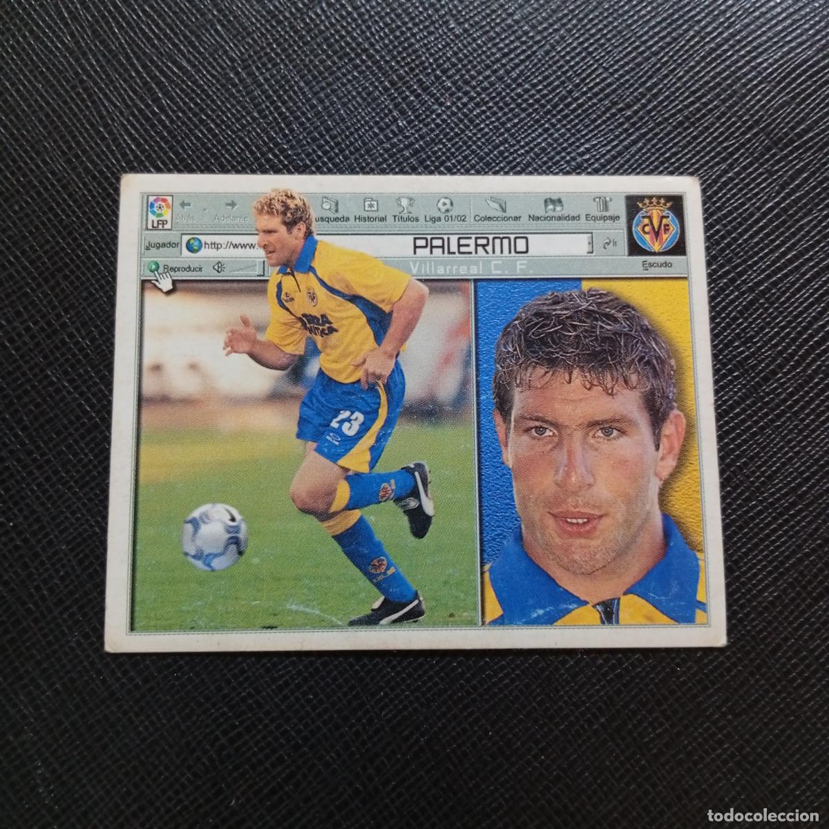 Cromos de f&uacute;tbol: PALERMO VILLARREAL ESTE 2001 2002 CROMO FUTBOL 01 02 LIGA - SIN PEGAR - A216 PG406