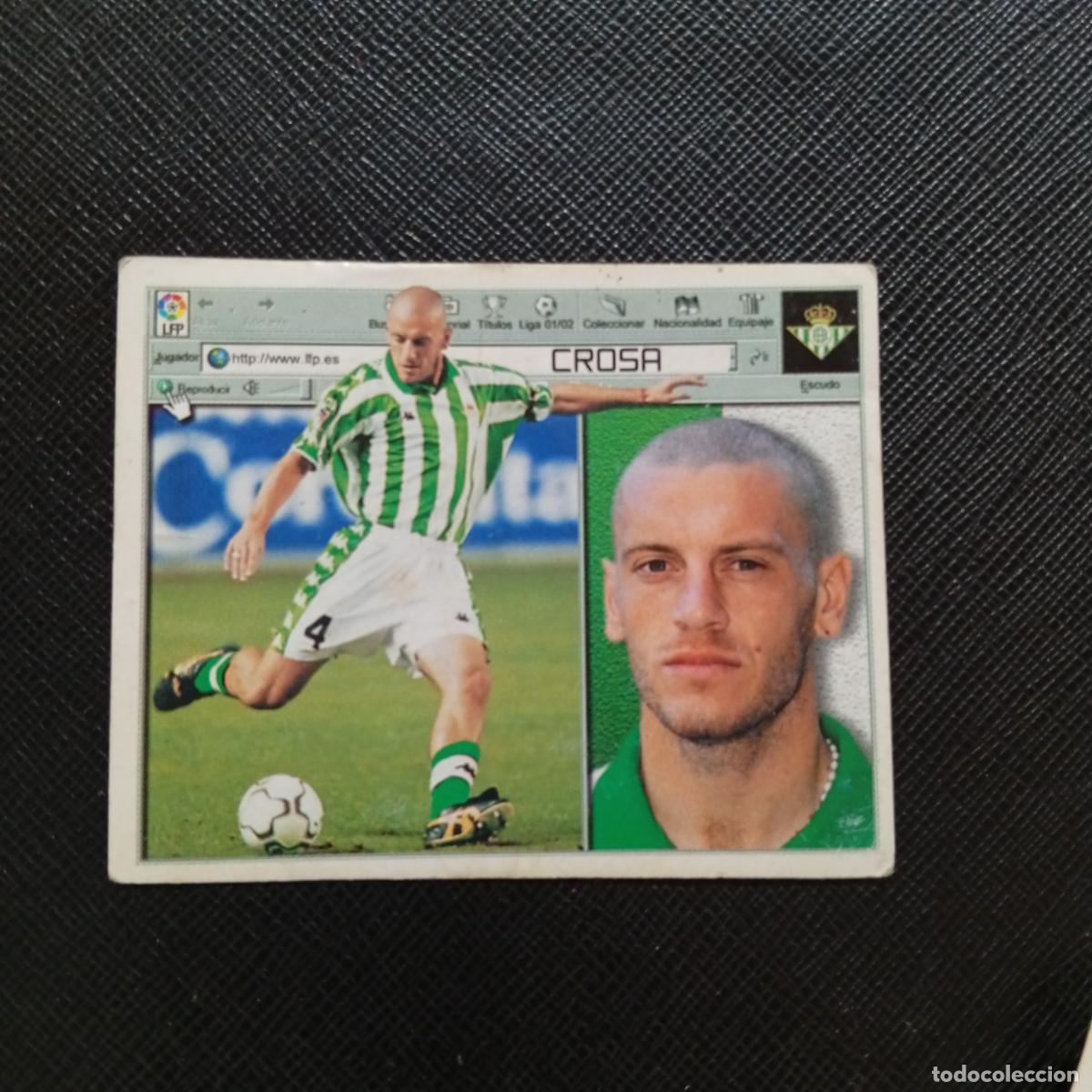 Cromos de f&uacute;tbol: CROSA REAL BETIS ESTE 2001 2002 CROMO FUTBOL 01 02 LIGA - SIN PEGAR - A216 PG442 COLOCA