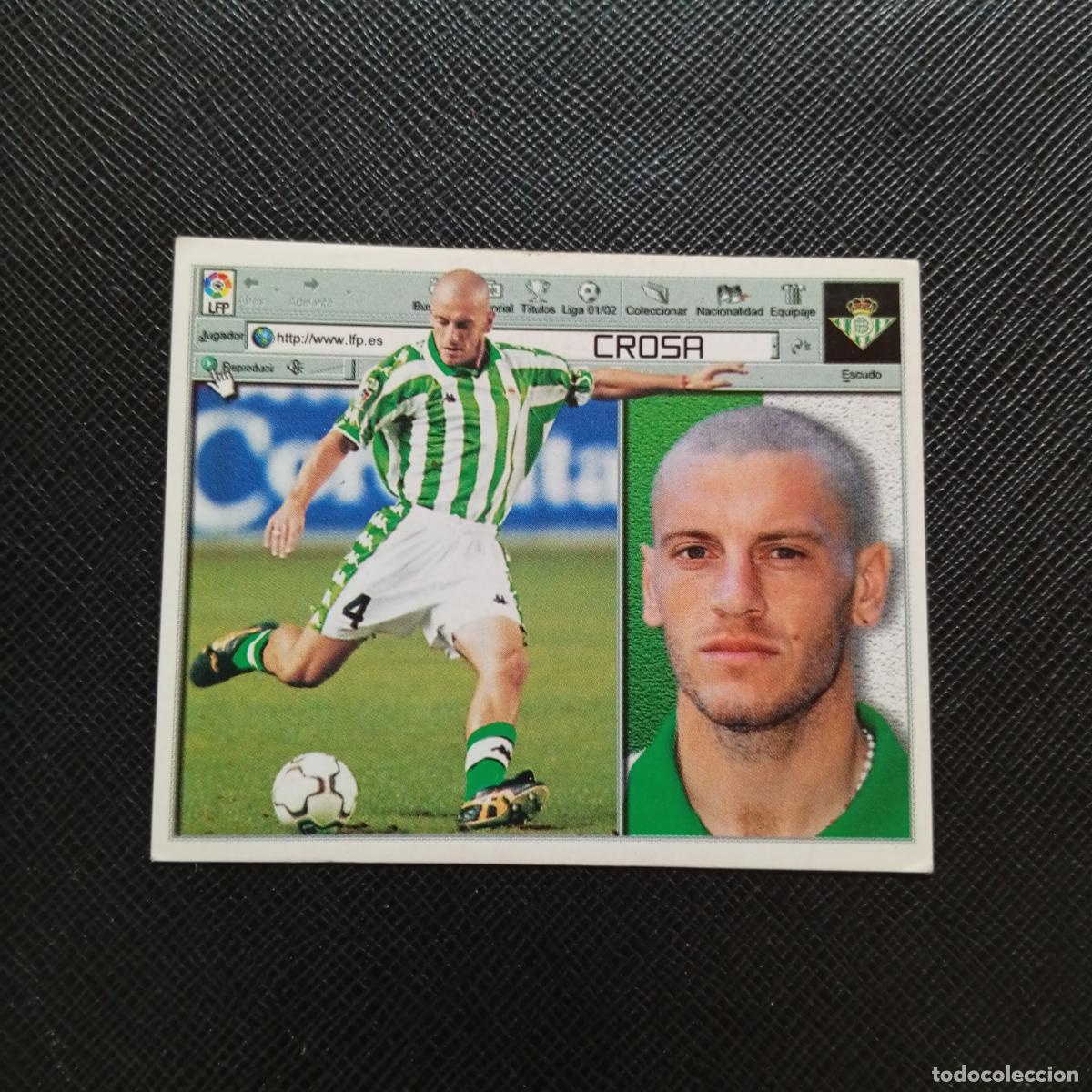 Cromos de f&uacute;tbol: CROSA REAL BETIS ESTE 2001 2002 CROMO FUTBOL 01 02 LIGA - SIN PEGAR - A216 PG424 COLOCA