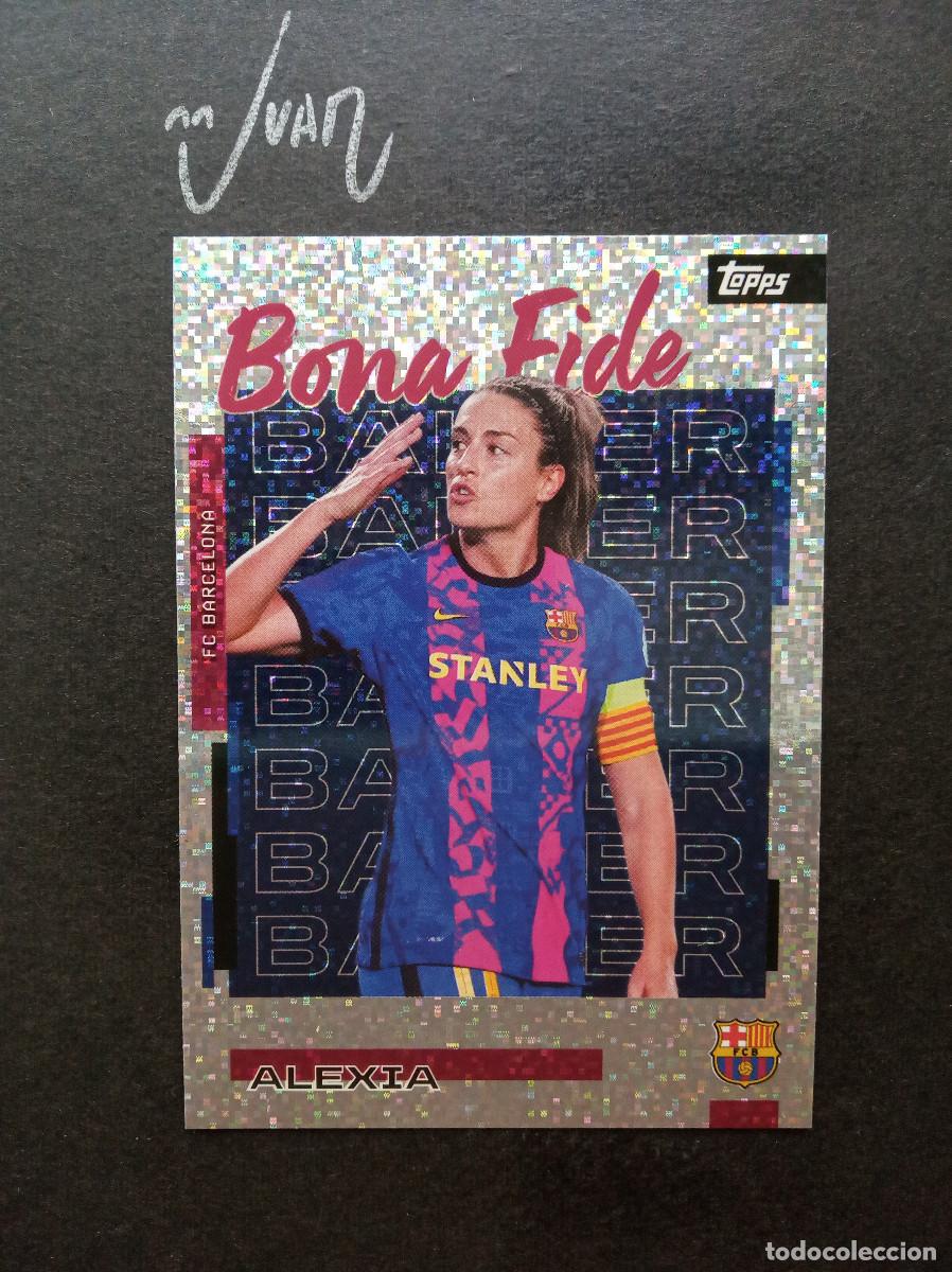 Cromos de f&uacute;tbol: 24 STATIC BONA FIDE BALLER ALEXIA PUTELLAS BARCELONA WOMEN ⚽ TOPPS &reg; TEAM SET BAR&Ccedil;A 2025 2026 25 26