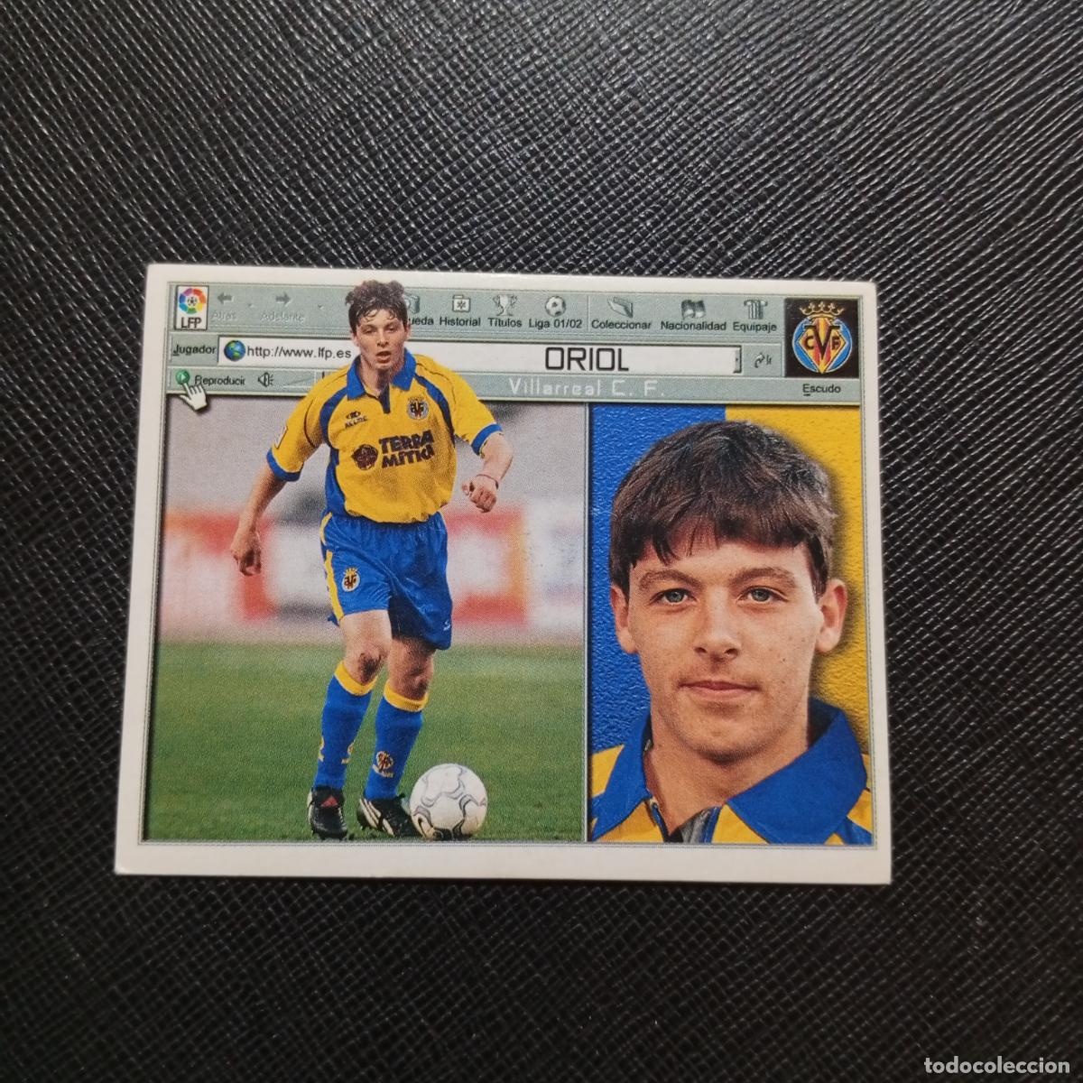 Cromos de f&uacute;tbol: ORIOL VILLARREAL ESTE 2001 2002 CROMO FUTBOL 01 02 LIGA - SIN PEGAR - A216 PG424 FICHAJE 4
