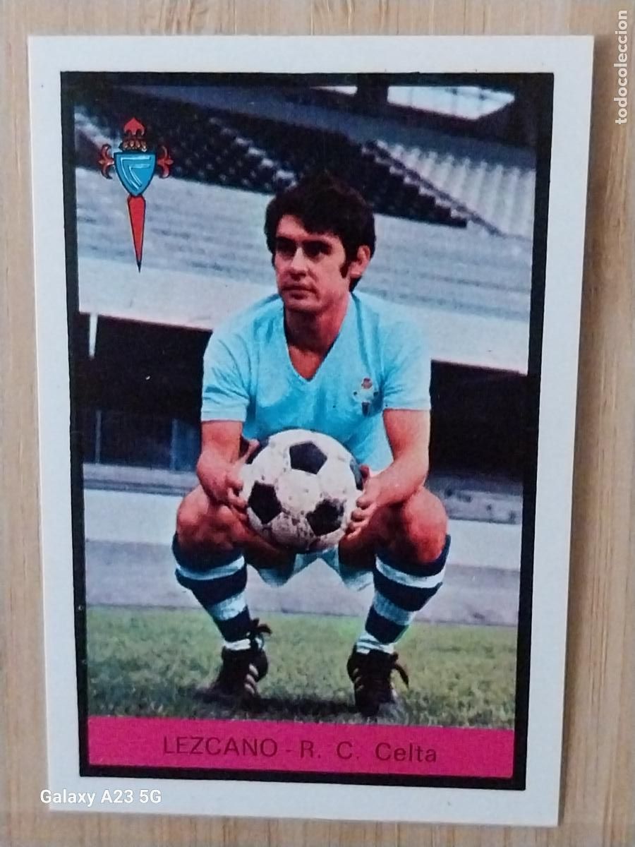 Cromos de Futebol: LEZCANO CELTA ED FHER LIGA 1972 72 73 CROMO RECUPERADO VENTANILLA PUNTAS PERFECTAS BE