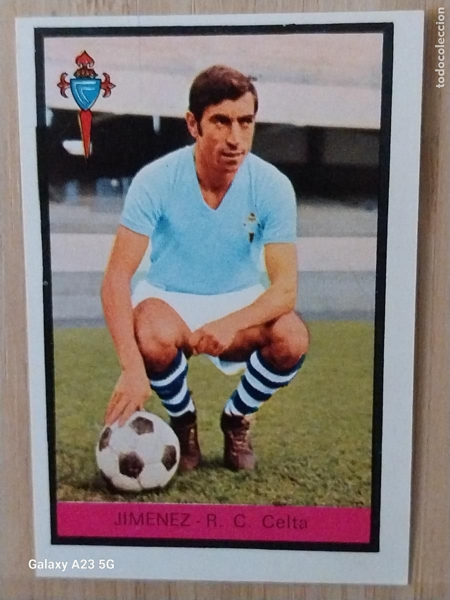 Cromos de Futebol: JIMENEZ CELTA ED FHER LIGA 1972 72 73 CROMO RECUPERADO VENTANILLA PUNTAS PERFECTAS BE