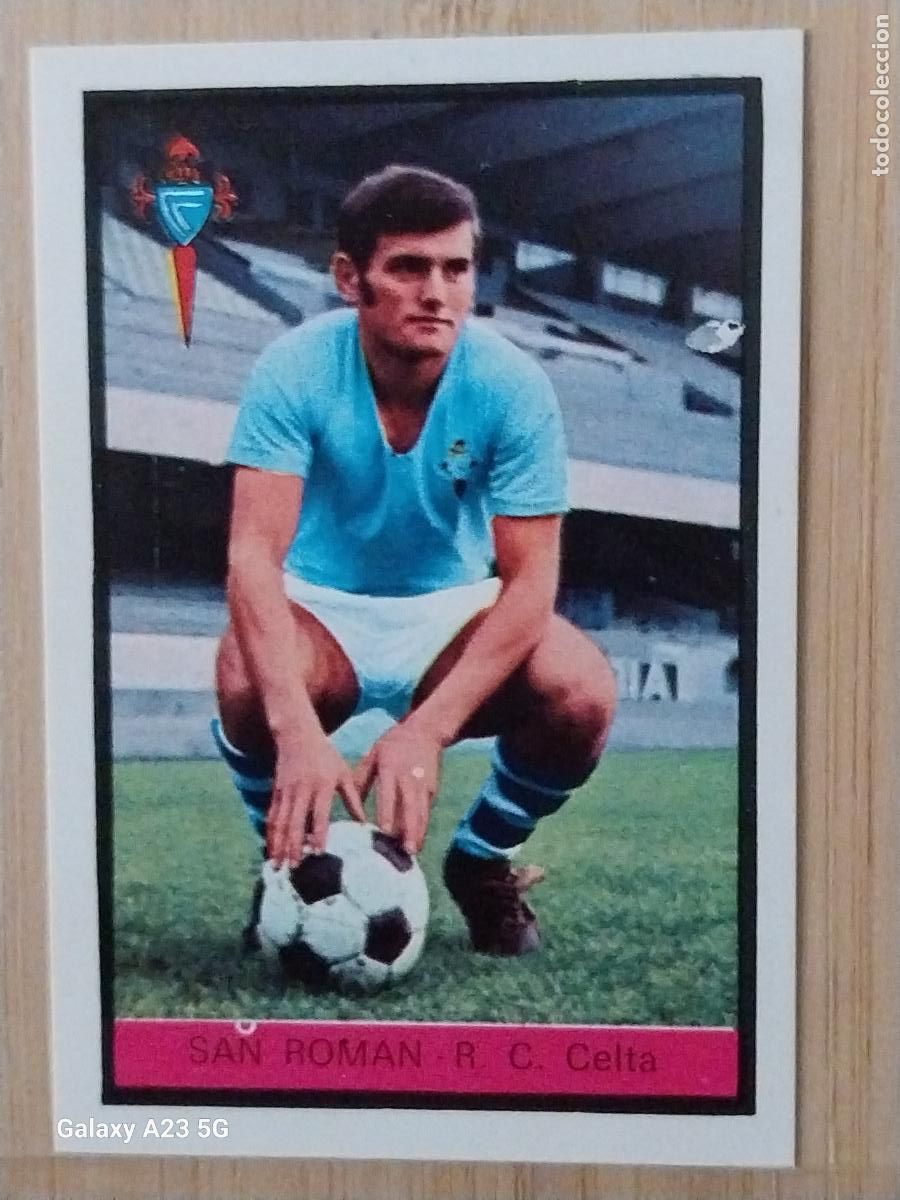 Cromos de Futebol: SAn ROMAN CELTA ED FHER LIGA 1972 72 73 CROMO RECUPERADO VENTANILLA PUNTAS PERFECTAS BE