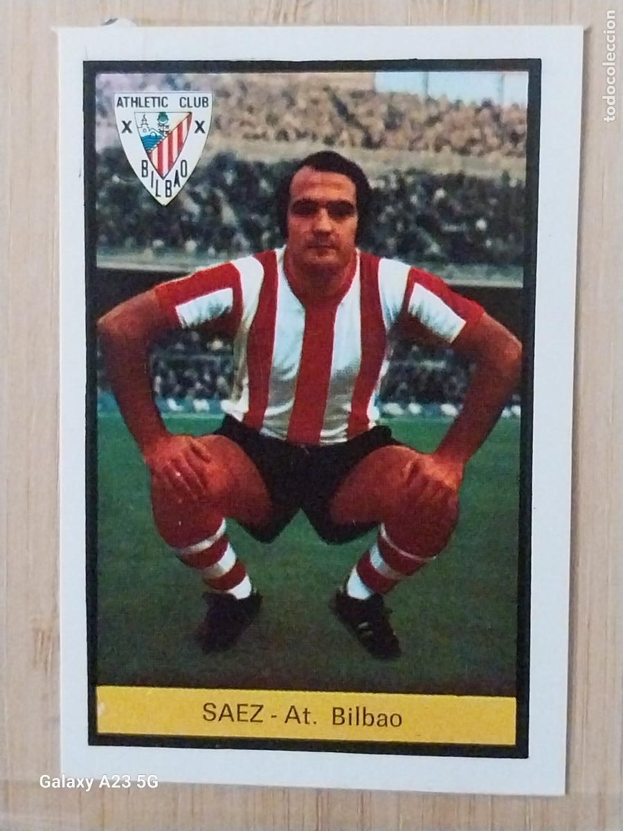 Cromos de Futebol: I&Ntilde;AQUI SAEZ ATHLETIC BILBAO ED FHER LIGA 1972 72 73 CROMO RECUPERADO VENTANILLA PUNTAS PERFECTAS BE
