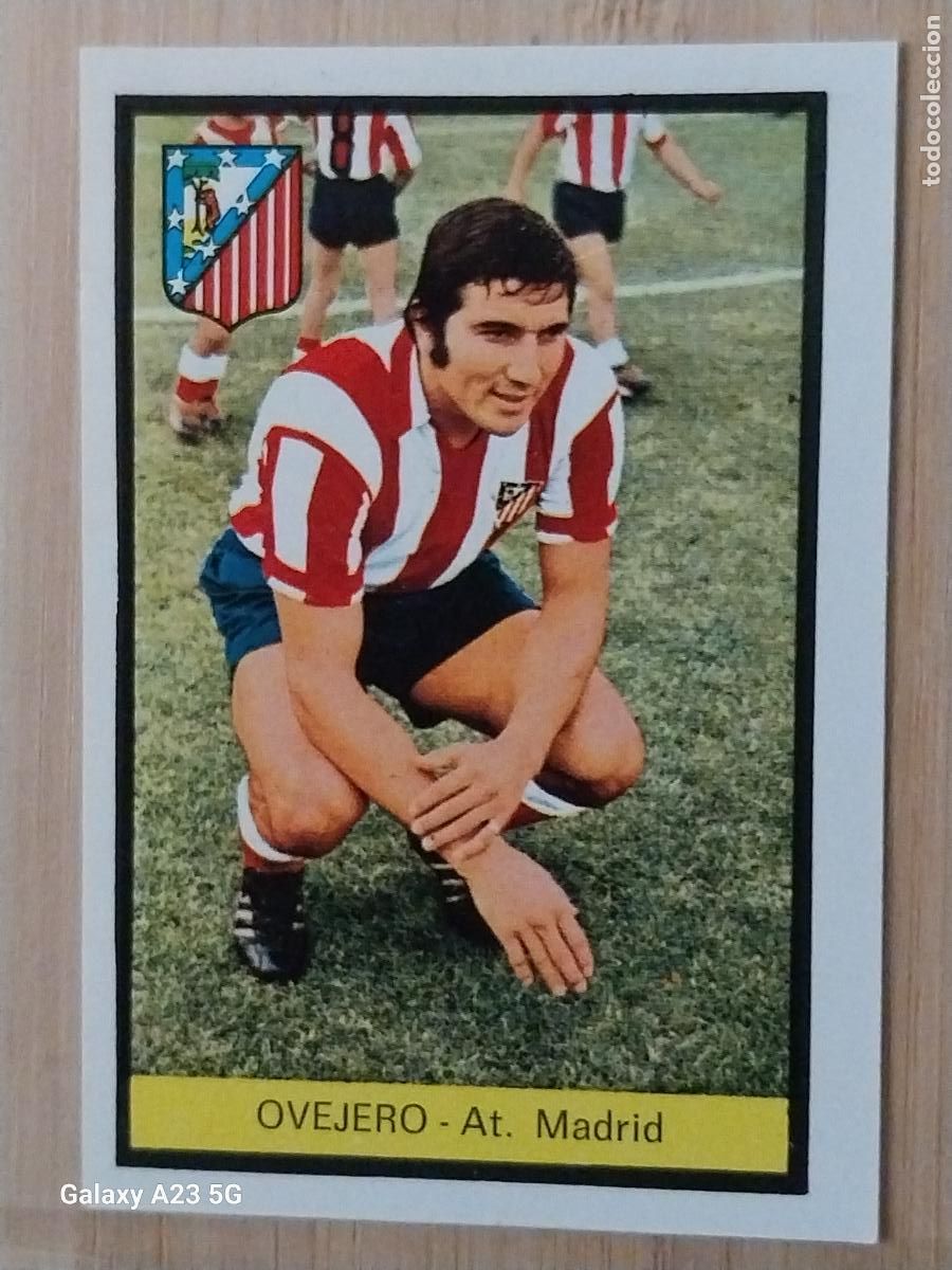 Cromos de f&uacute;tbol: OVEJERO AT ATLETICO MADRID ED FHER LIGA 1972 72 73 CROMO RECUPERADO VENTANILLA PUNTAS PERFECTAS BE