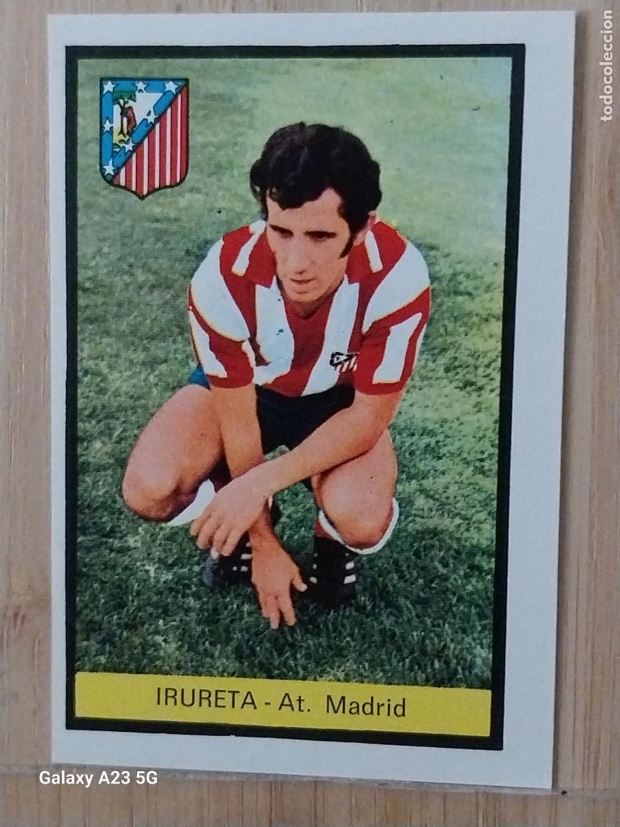 Cromos de f&uacute;tbol: IRURETA AT ATLETICO MADRID ED FHER LIGA 1972 72 73 CROMO RECUPERADO VENTANILLA PUNTAS PERFECTAS BE