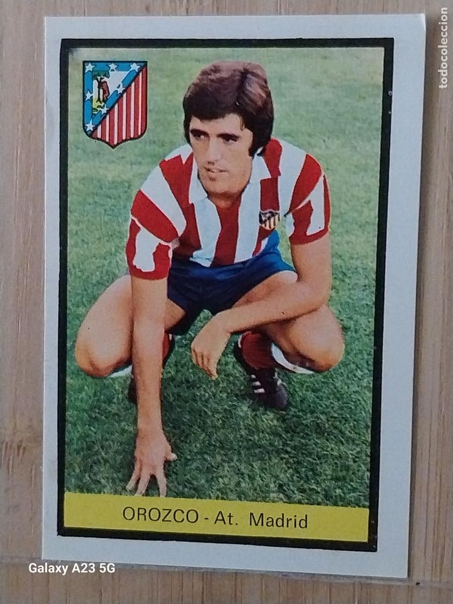 Cromos de f&uacute;tbol: OROZCO AT ATLETICO MADRID ED FHER LIGA 1972 72 73 CROMO RECUPERADO VENTANILLA PUNTAS PERFECTAS BE