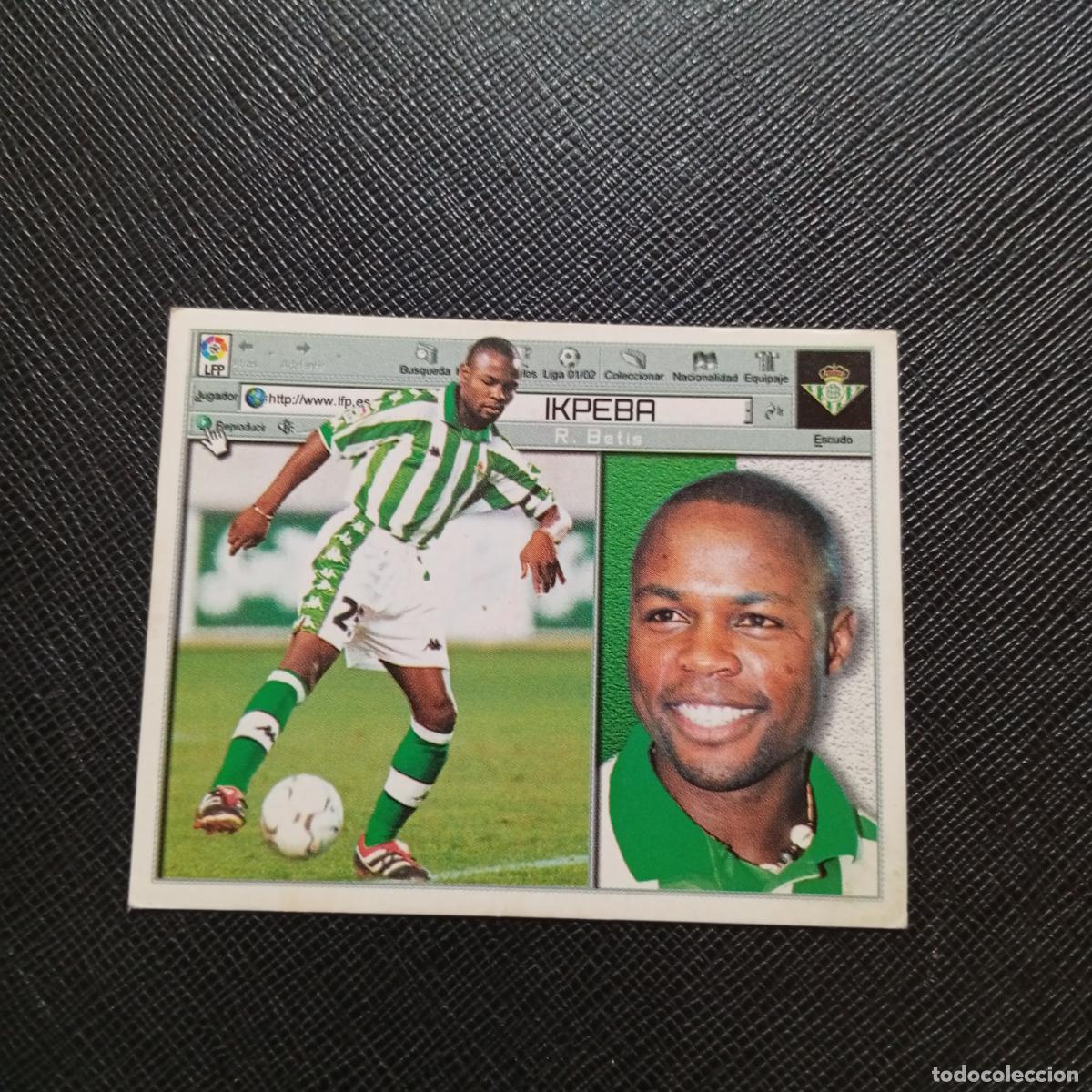 Cromos de f&uacute;tbol: IKPEBA REAL BETIS ESTE 2001 2002 CROMO FUTBOL 01 02 LIGA - SIN PEGAR - A216 PG451 FICHAJE 25