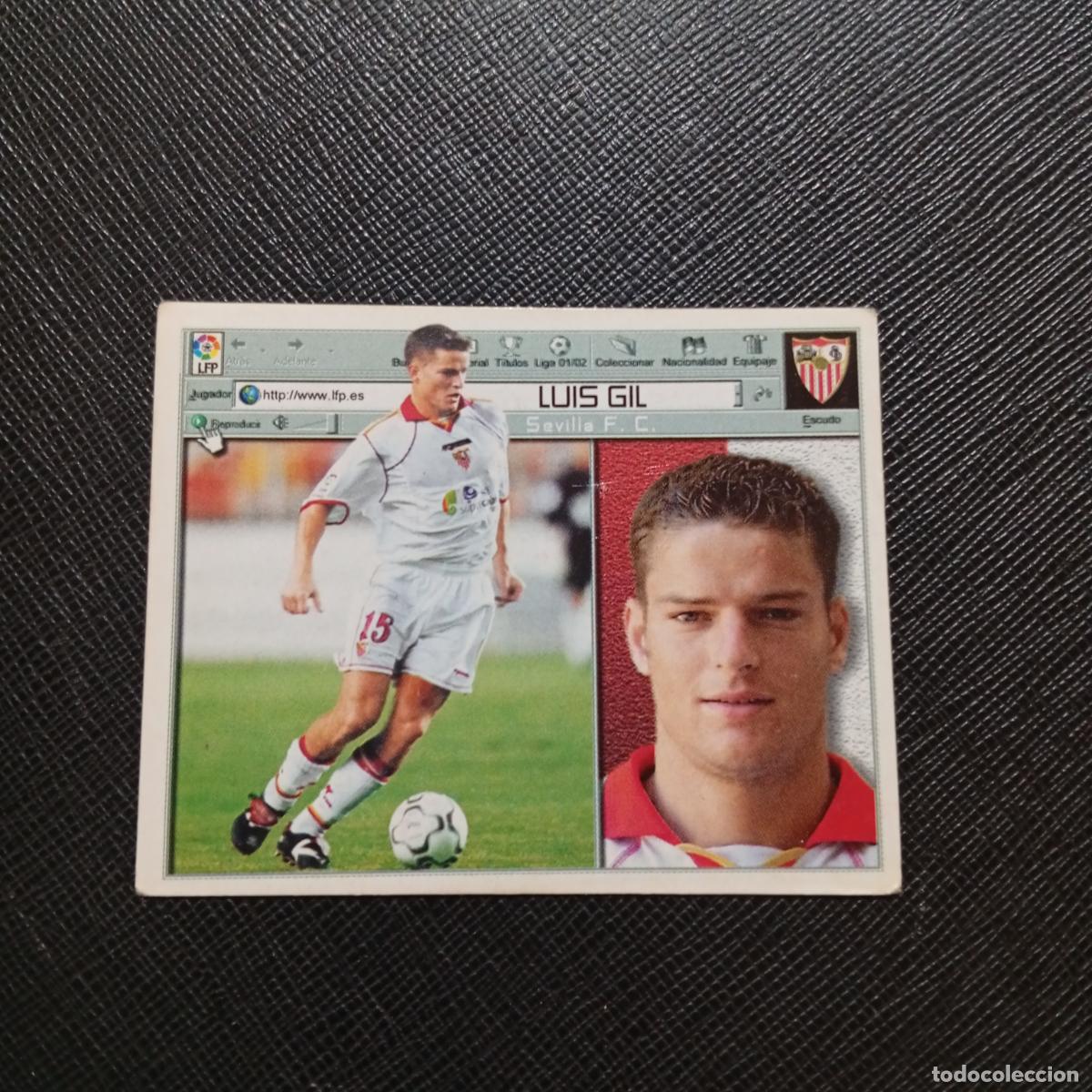 Cromos de f&uacute;tbol: LUIS GIL SEVILLA ESTE 2001 2002 CROMO FUTBOL 01 02 LIGA - SIN PEGAR - A216 PG451 FICHAJE 27