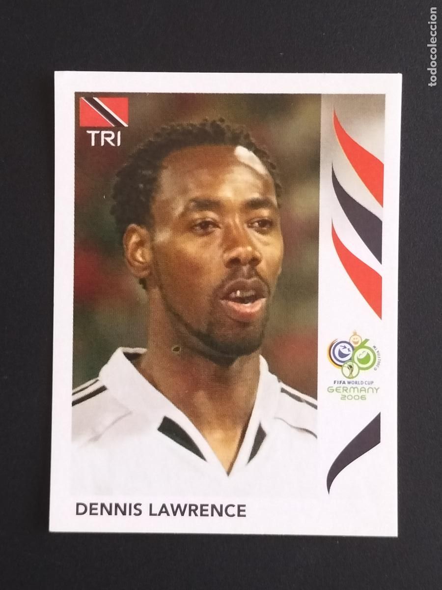 Cromos de f&uacute;tbol: 137 DENNIS LAWRENCE TRINIDAD Y TOBAGO CROMOS FIFA WORLD CUP GERMANY 2006 MUNDIAL ALEMANIA PANINI