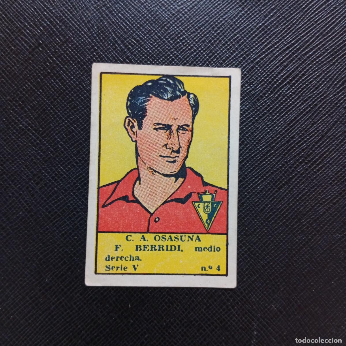 Cromos de f&uacute;tbol: 4 BERRIDI OSASUNA VALENCIANA 1941 1942 CROMO 41 42 FUTBOL - SIN PEGAR - A182 PG154