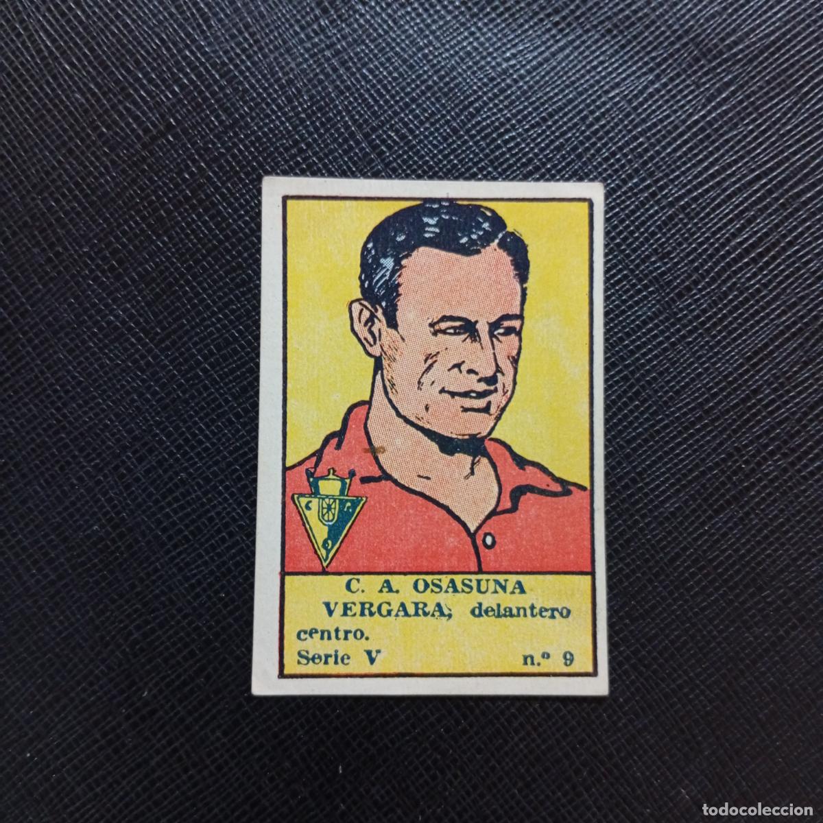 Cromos de f&uacute;tbol: 9 VERGARA OSASUNA VALENCIANA 1941 1942 CROMO 41 42 FUTBOL - SIN PEGAR - A182 PG208