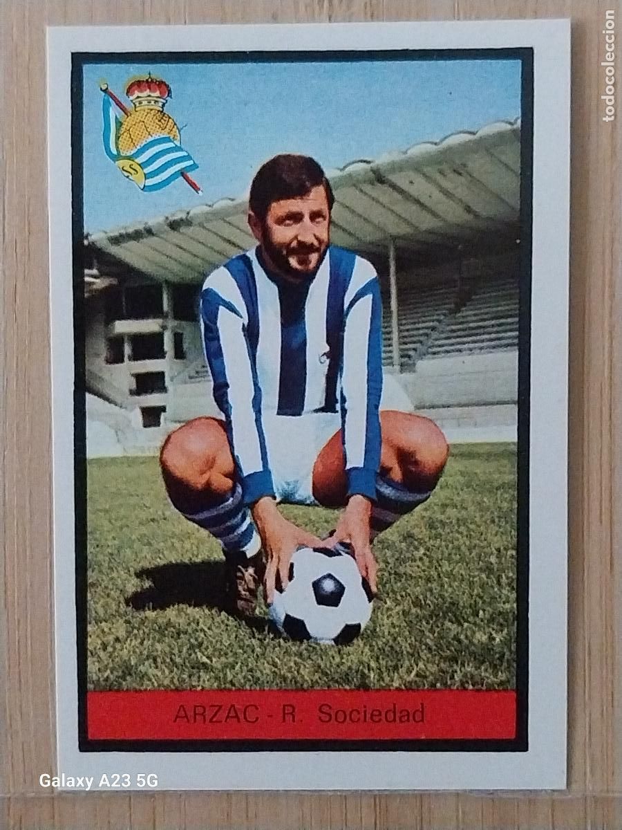 Figurine di Calcio: ARZAC REAL SOCIEDAD ED FHER LIGA 1972 72 73 CROMO RECUPERADO VENTANILLA PUNTAS PERFECTAS BE