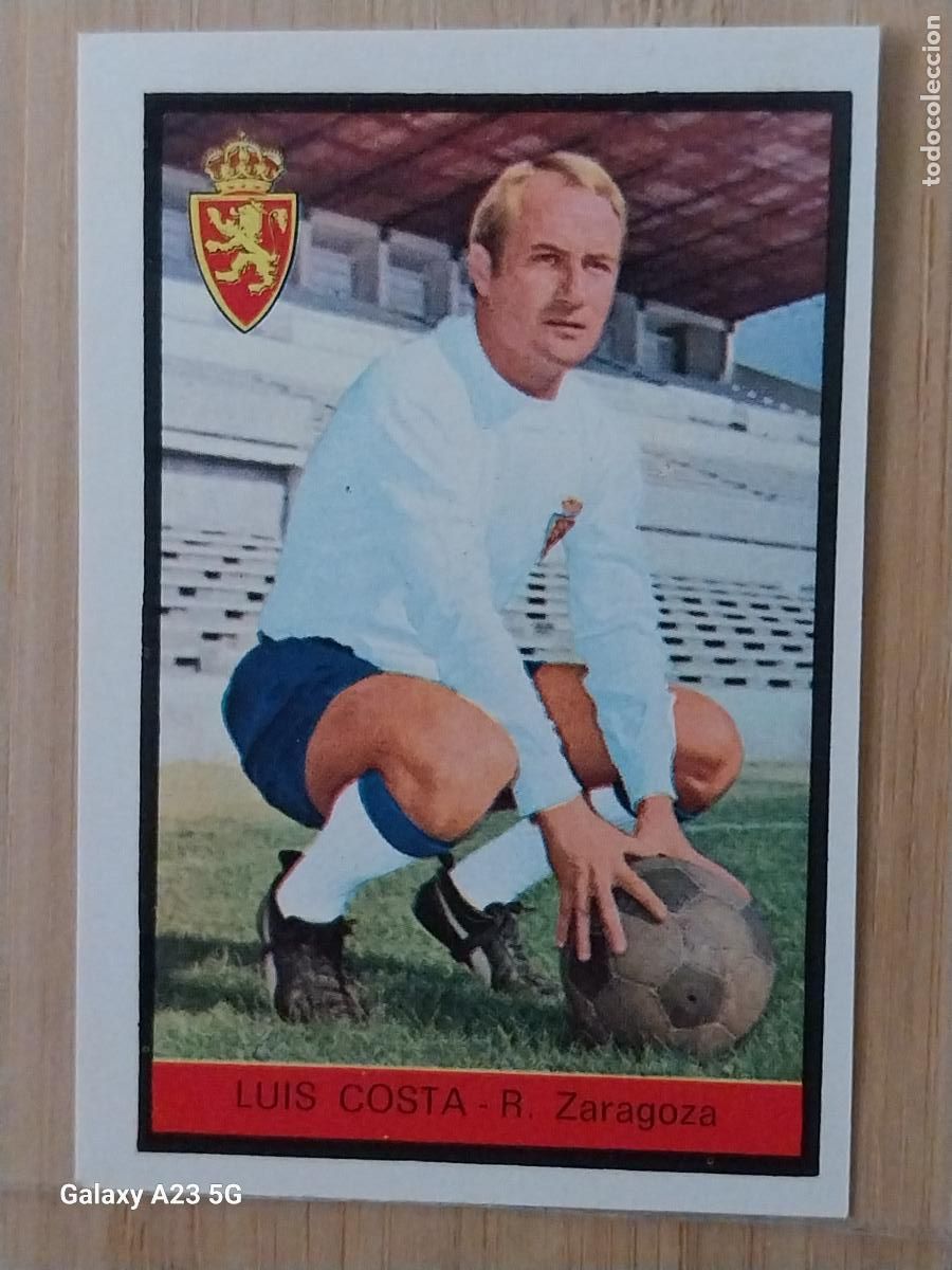 Figurine di Calcio: LUIS COSTA ZARAGOZA ED FHER LIGA 1972 72 73 CROMO RECUPERADO VENTANILLA PUNTAS PERFECTAS BE