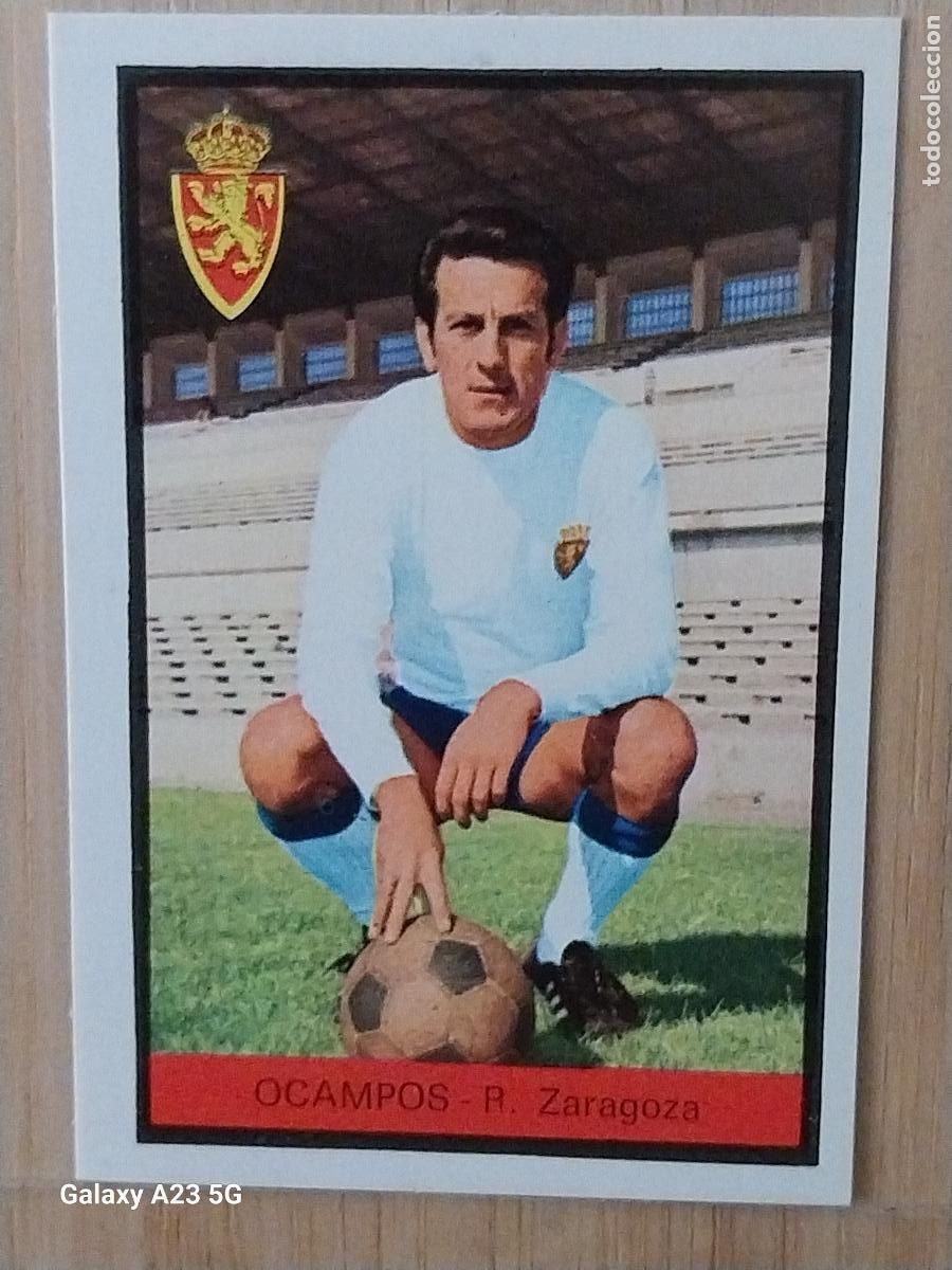 Figurine di Calcio: OCAMPOS ZARAGOZA ED FHER LIGA 1972 72 73 CROMO RECUPERADO VENTANILLA PUNTAS PERFECTAS BE