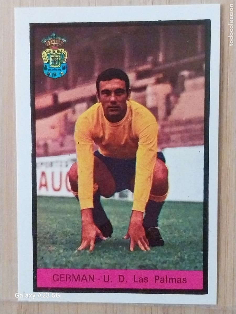 Cromos de f&uacute;tbol: GERMAN LAS PALMAS ED FHER LIGA 1972 72 73 CROMO RECUPERADO VENTANILLA PUNTAS PERFECTAS BE