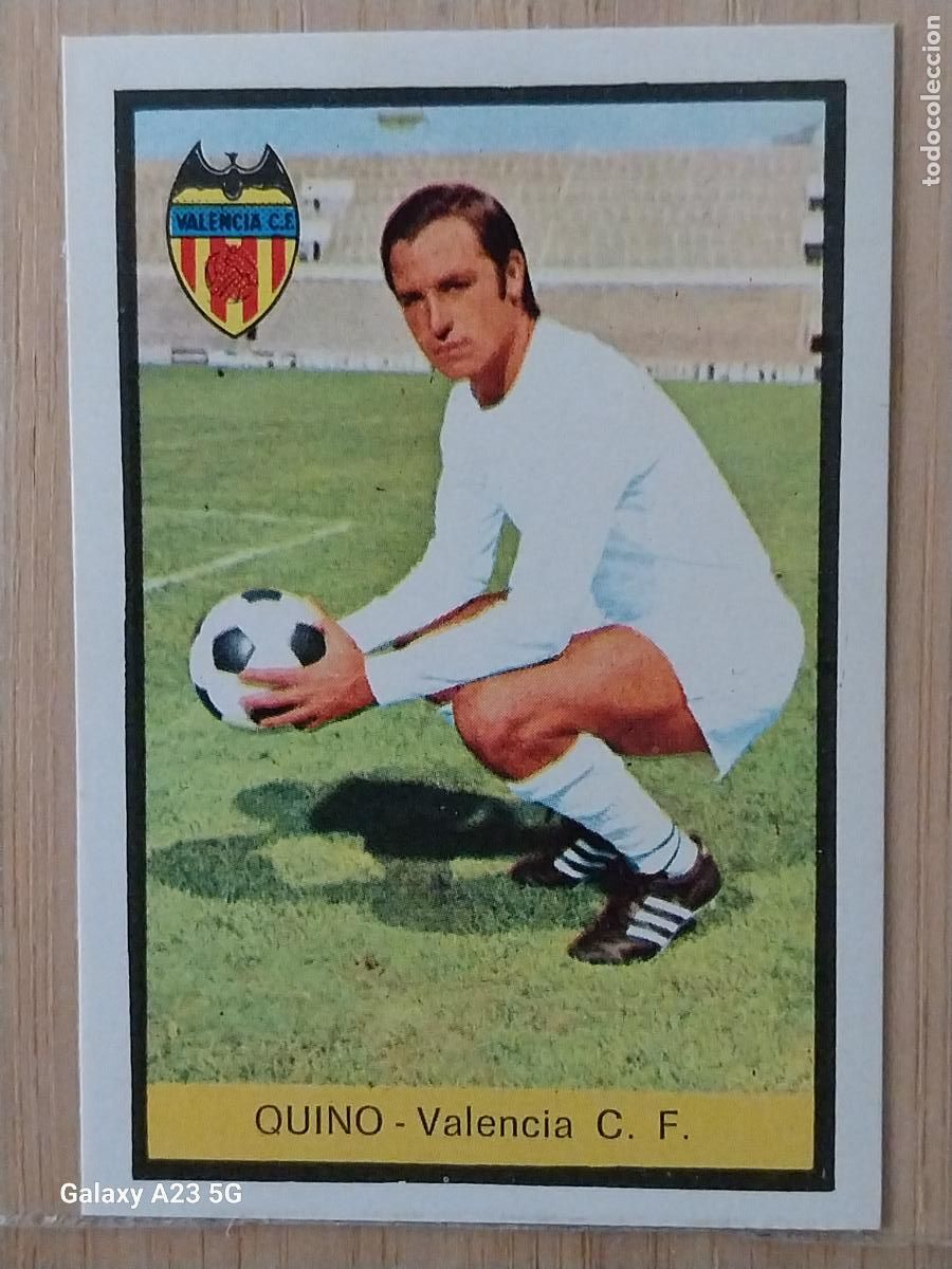 Cromos de f&uacute;tbol: QUINO VALENCIA ED FHER LIGA 1972 72 73 CROMO RECUPERADO VENTANILLA PUNTAS PERFECTAS BE