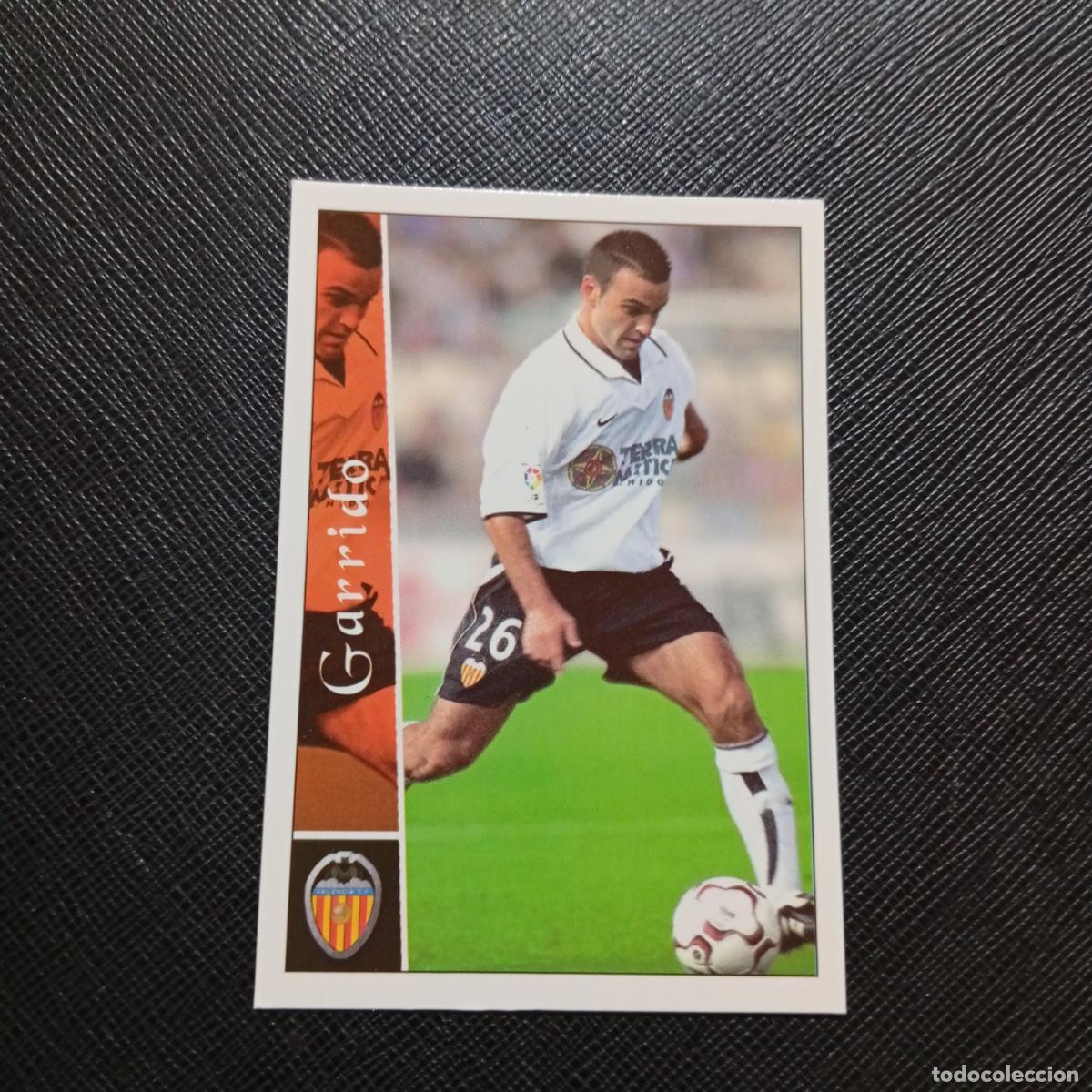 Cromos de f&uacute;tbol: 604 GARRIDO VALENCIA MUNDICROMO FICHAS 2002 2003 CROMO FUTBOL LIGA 02 03 - A216 PG469 C