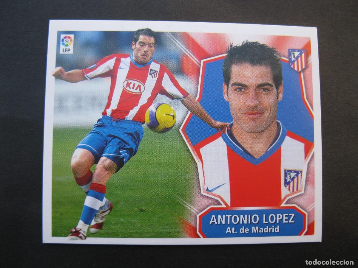 Cromos de f&uacute;tbol: ANTONIO LOPEZ (ATL&Eacute;TICO DE MADRID) - CAMPEONATO DE LIGA 08/09 - EDICIONES ESTE - NUNCA PEGADO.