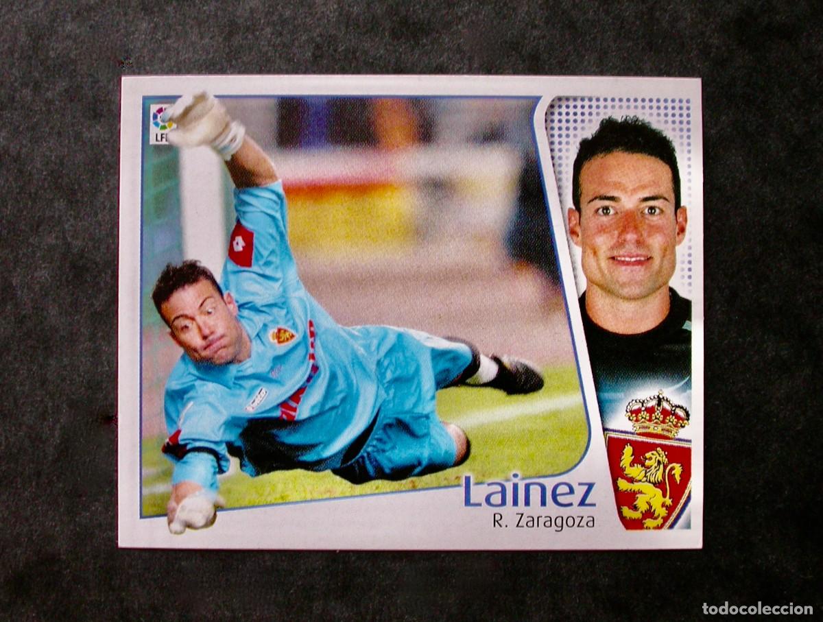 Cromos de f&uacute;tbol: LAINEZ / ZARAGOZA / EDICIONES ESTE LIGA 2004-2005 04-05 / NUNCA PEGADO