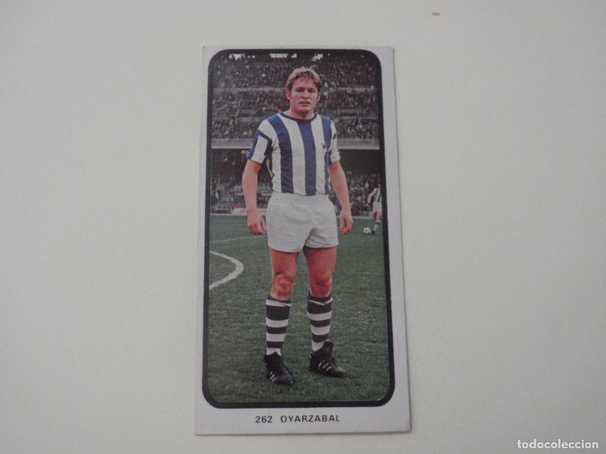 Cromos de f&uacute;tbol: Cromo de f&uacute;tbol 262 OYARZABAL - Real Sociedad. Liga 1973 1974 RUIROMER - RUIZ ROMERO 73 74