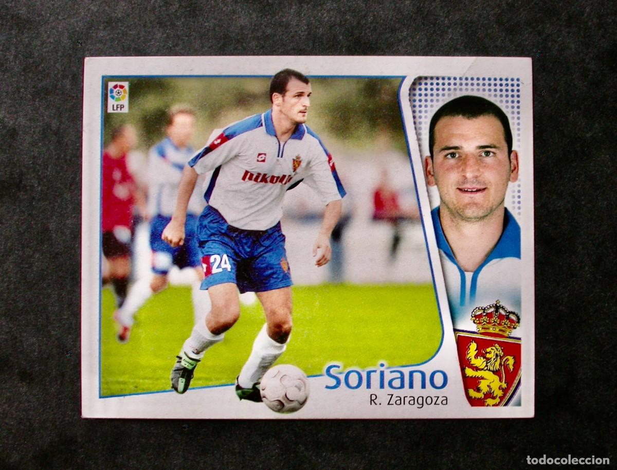 Cromos de f&uacute;tbol: SORIANO / ZARAGOZA / EDICIONES ESTE LIGA 2004-2005 04-05 / NUNCA PEGADO
