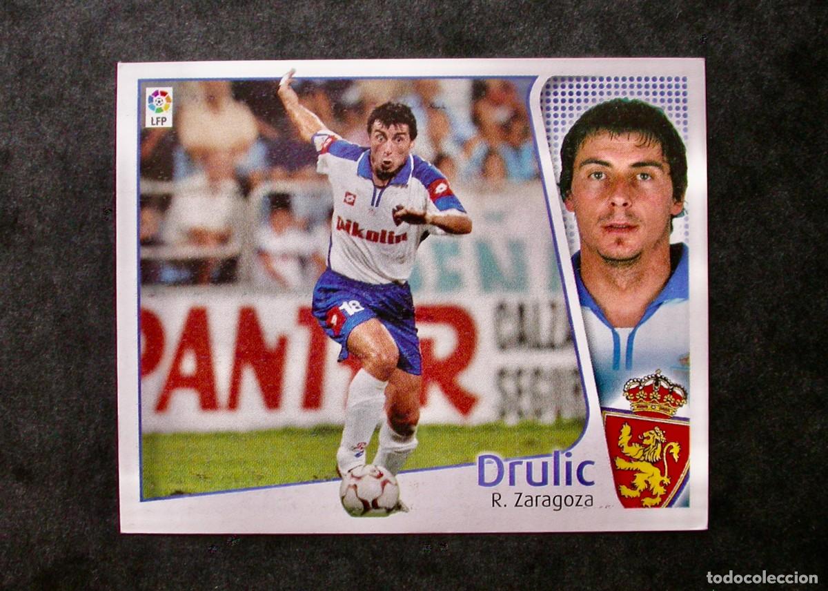 Cromos de f&uacute;tbol: DRULIC / ZARAGOZA / EDICIONES ESTE LIGA 2004-2005 04-05 / NUNCA PEGADO
