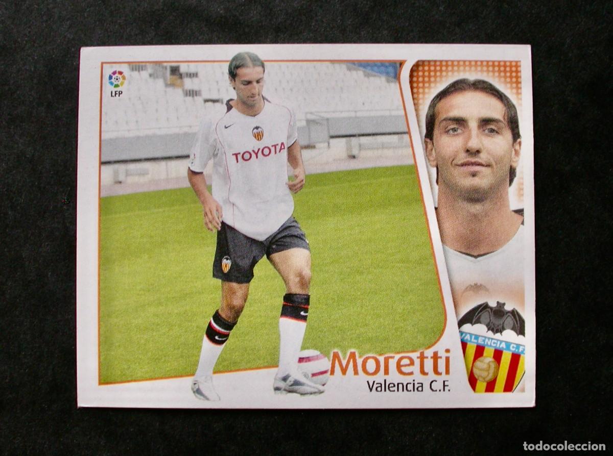 Cromos de f&uacute;tbol: MORETTI / FICHAJE 13 / VALENCIA / EDICIONES ESTE LIGA 2004-2005 04-05 / NUNCA PEGADO