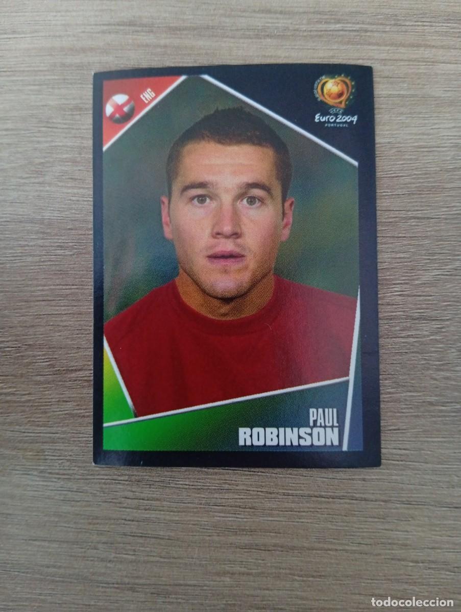 Football Stickers: PAUL ROBINSON 134 INGLATERRA EURO 2004 PORTUGAL NUNCA PEGADO SIN PEGAR