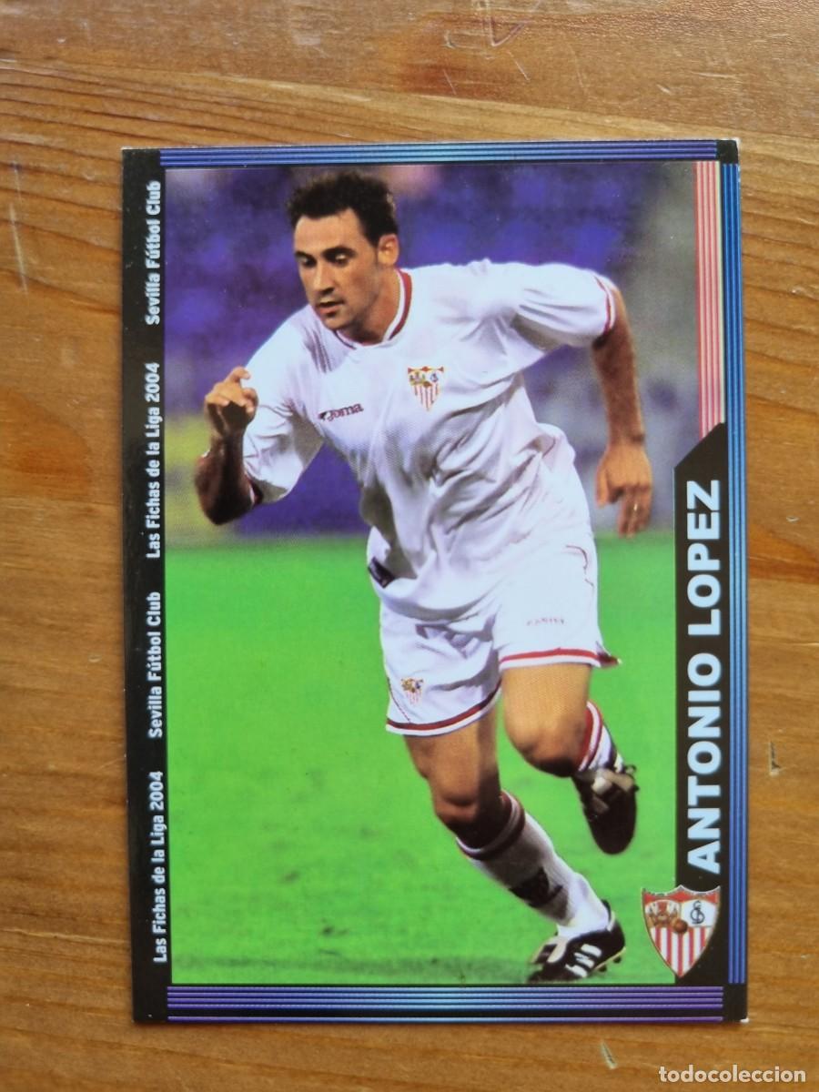 Cromos de f&uacute;tbol: 255 ANTONIO L&Oacute;PEZ (Sevilla FC). Las Fichas de la Liga 2003 2004 03 04 (Mundicromo)
