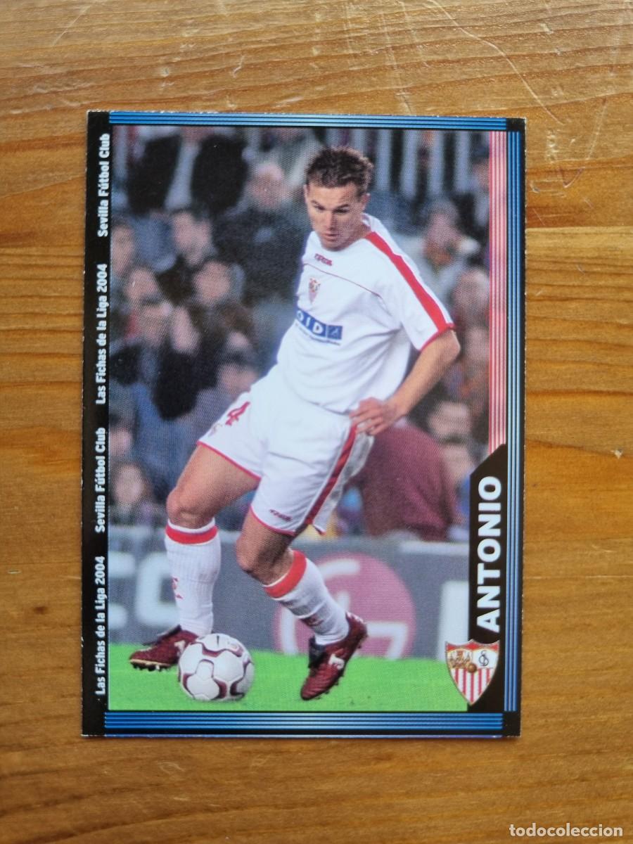 Figurine di Calcio: 264 ANTO&Ntilde;ITO (Sevilla FC). Las Fichas de la Liga 2003 2004 03 04 (Mundicromo)