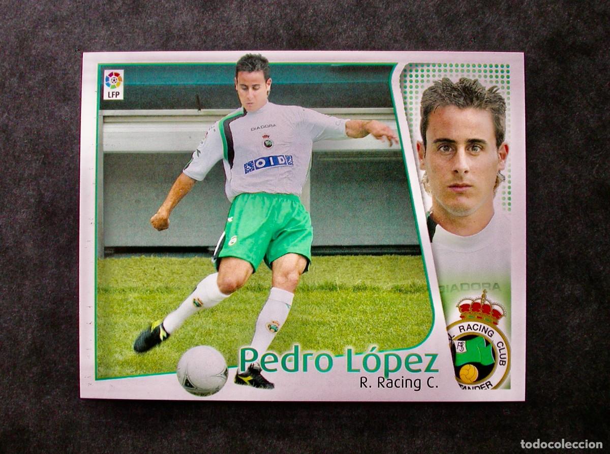 Cromos de f&uacute;tbol: PEDRO L&Oacute;PEZ / COLOCA / RACING DE SANTANDER / EDICIONES ESTE LIGA 2004-2005 04-05 / NUNCA PEGADO