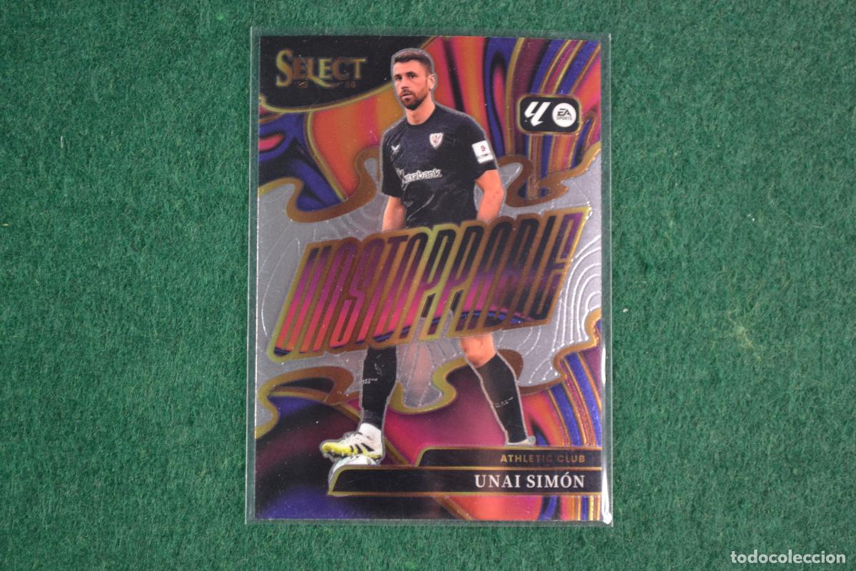 Cromos de f&uacute;tbol: PANINI SELECT LA LIGA 2025-26 - UNAI SIMON (ATHLETIC DE BILBAO) INSERT UNSTOPPABLE