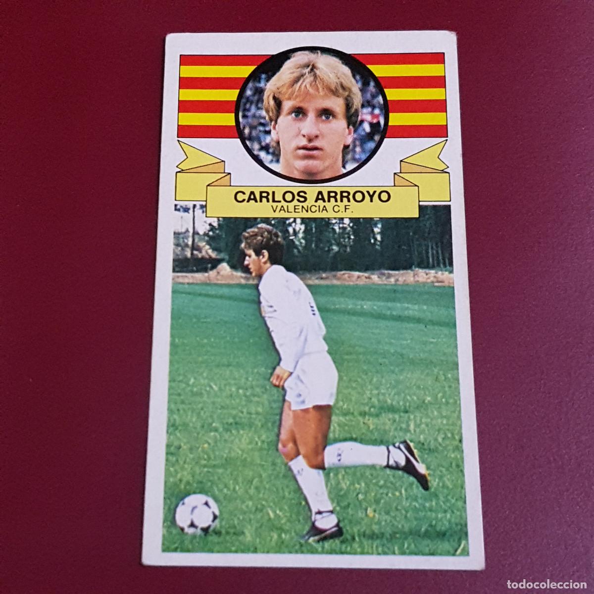 Football Stickers: ESTE - LIGA 85 86 - 1985 1986 - VALENCIA - CARLOS ARROYO - NUNCA PEGADO