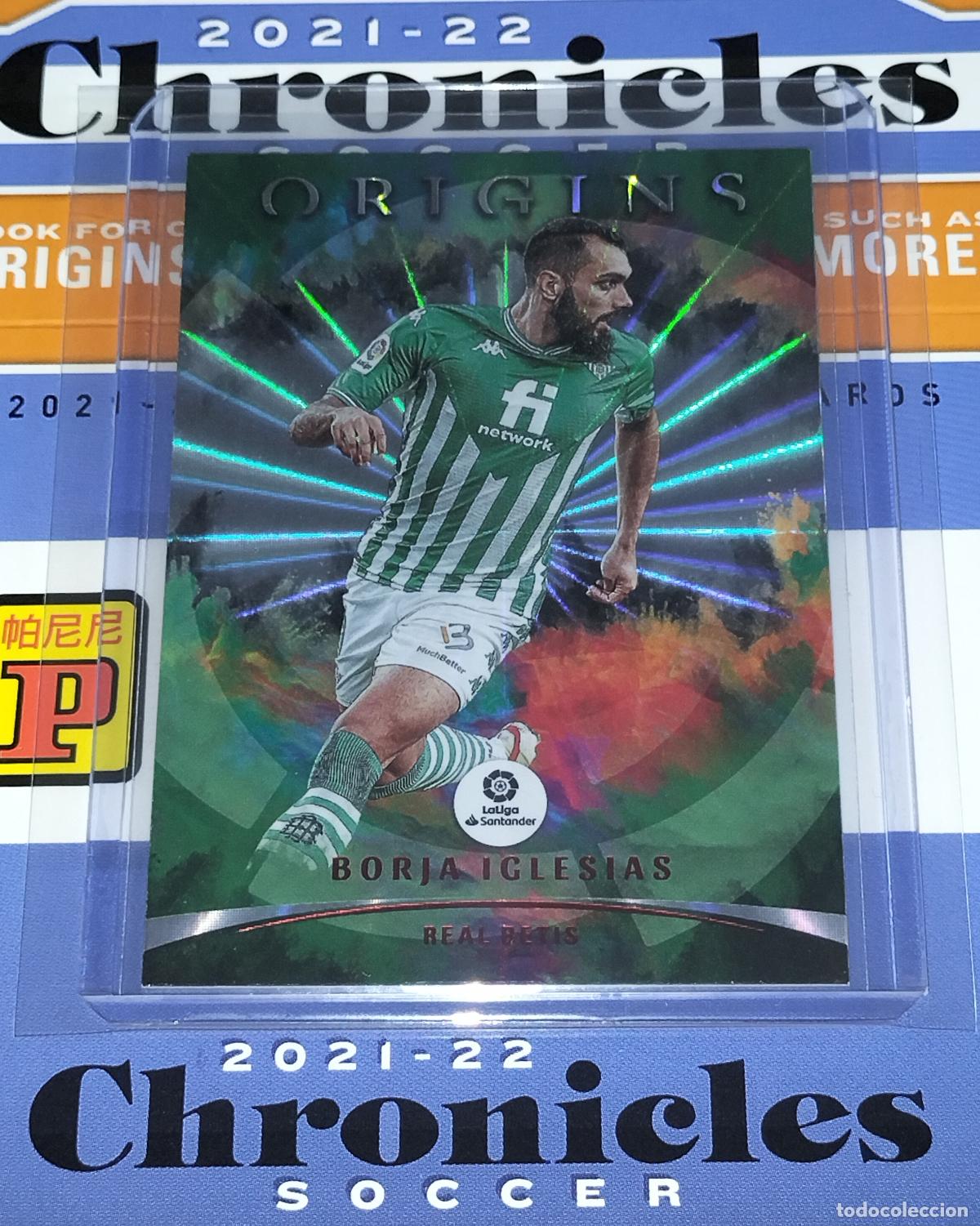 Cartes &agrave; collectionner de Football: N&ordm; 94 BORJA IGLESIAS LASER BETIS CARD CHRONICLES ORIGINS LA LIGA SOCCER 2021 2022 21 22 PANINI