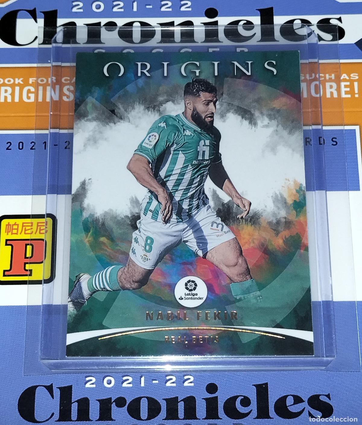 Cromos de f&uacute;tbol: N&ordm; 95 NABIL FEKIR BETIS CARD CHRONICLES ORIGINS LA LIGA SOCCER 2021 2022 21 22 PANINI
