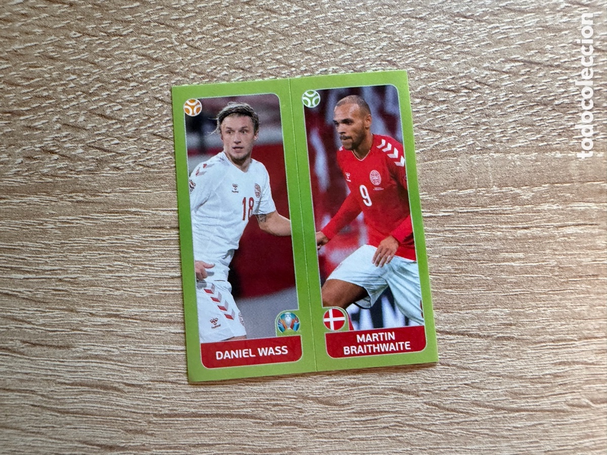 Cartes &agrave; collectionner de Football: DANIEL WASS / MARTIN BRAITHWAITE CROMO DOBLE EURO 2020 PANINI DINAMARCA