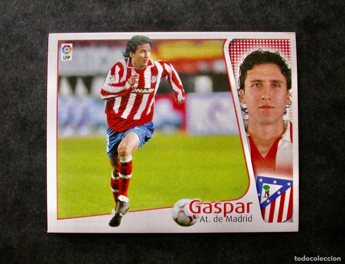 Figurine di Calcio: GASPAR / BAJA / ATL&Eacute;TICO DE MADRID / EDICIONES ESTE LIGA 2004-2005 04-05 / NUNCA PEGADO
