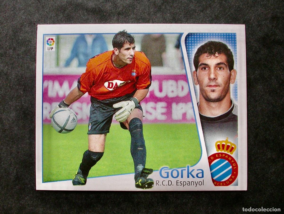 Cromos de f&uacute;tbol: GORKA / BAJA / ESPANYOL / EDICIONES ESTE LIGA 2004-2005 04-05 / NUNCA PEGADO
