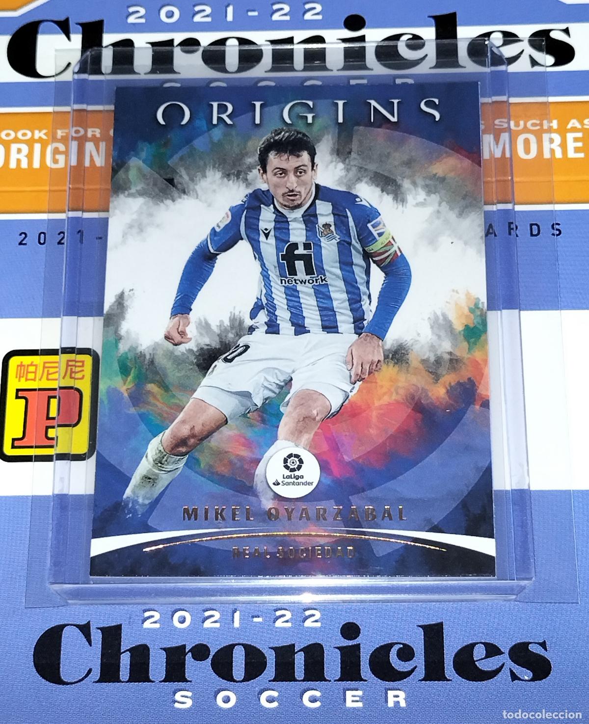 Cromos de f&uacute;tbol: N&ordm; 99 MIKEL OYARZABAL REAL SOCIEDAD CARD CHRONICLES ORIGINS LA LIGA SOCCER 2021 2022 21 22 PANINI