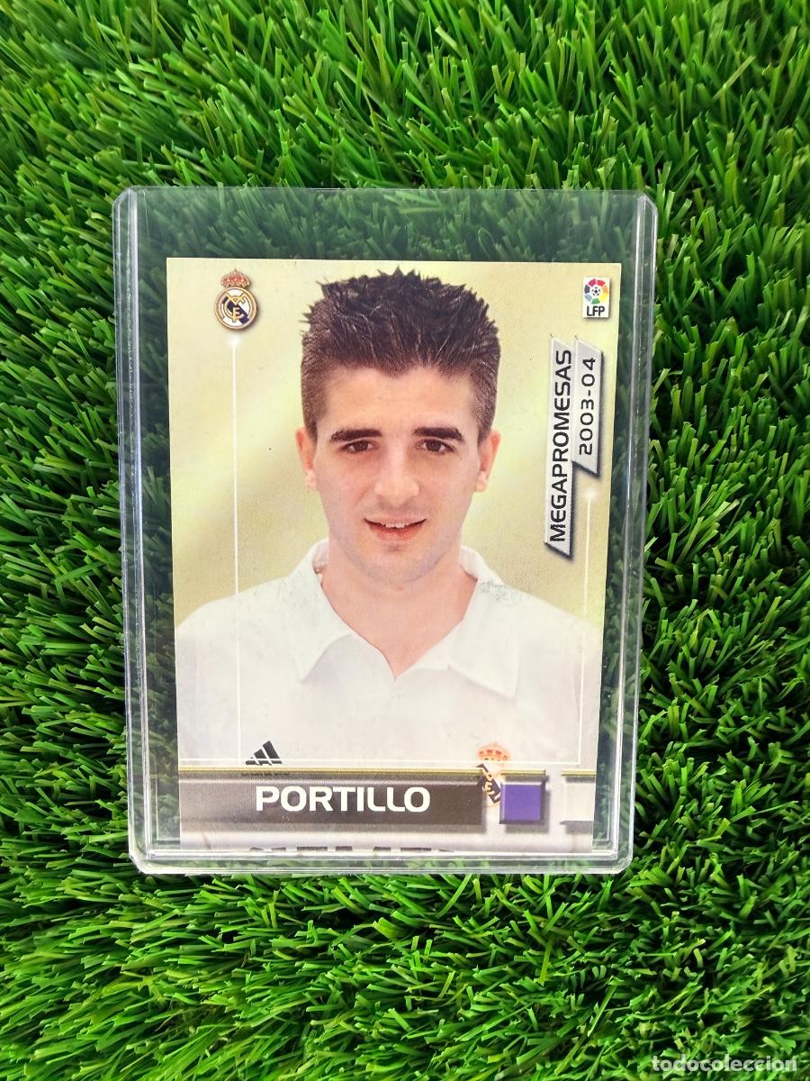 Cromos de f&uacute;tbol: N&ordm; 405 Portillo Megapromesas Real Madrid CF Megafichas La Liga 03 04