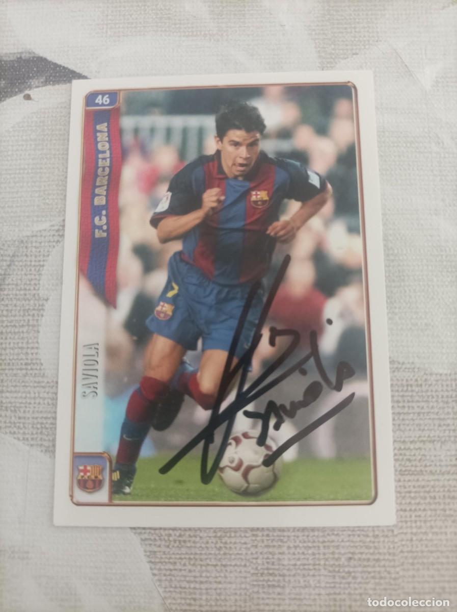 Cromos de f&uacute;tbol: Cromo futbol firmado Saviola