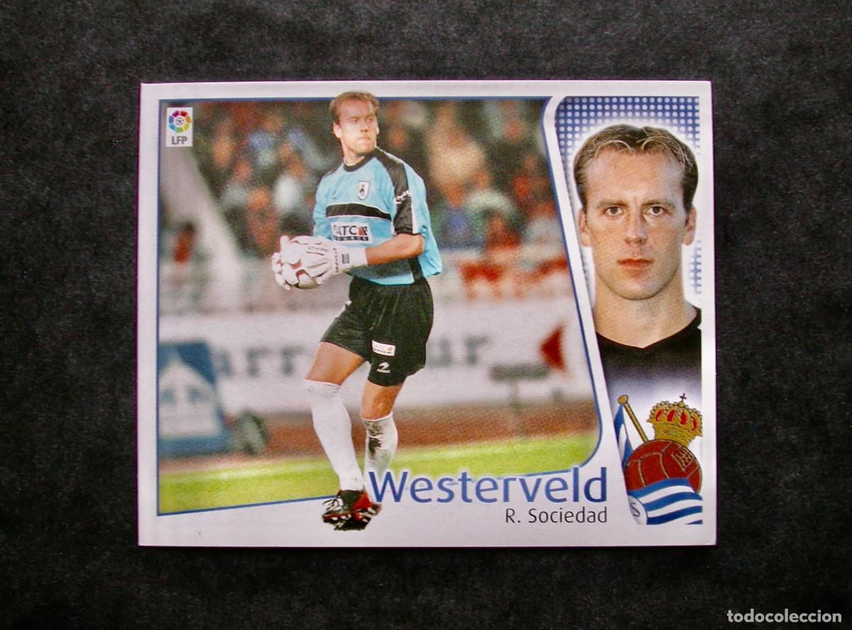 Cromos de f&uacute;tbol: WESTERVELD / BAJA / REAL SOCIEDAD / EDICIONES ESTE LIGA 2004-2005 04-05 / NUNCA PEGADO